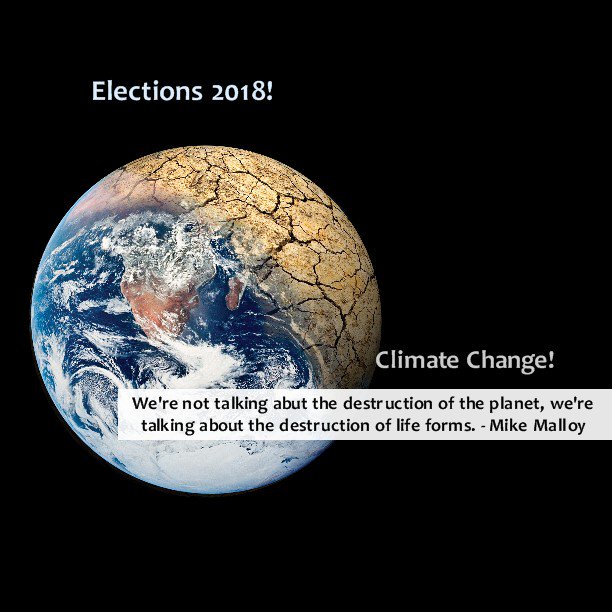 CcCmty's tweet image. #ClimateChange #Elections2018 #mikemalloy #vote #Midterms2018