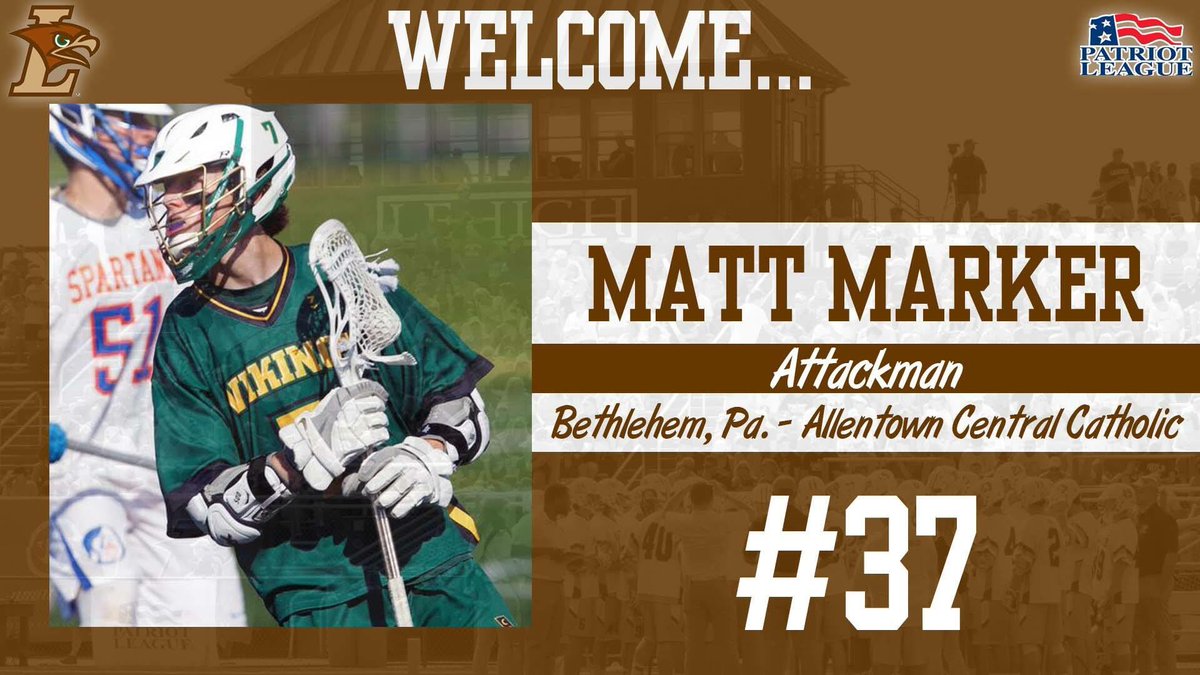 LehighMLax's tweet photo. Excited to welcome Matt Marker to Lehigh as part of our incoming class of 2022! A local product out of Allentown Central Catholic, Marker is the all-time leading scorer in Lehigh Valley lacrosse history! https://t.co/pK7TZTbxs8
