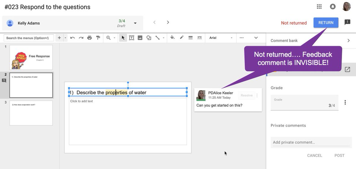Be warned! When you leave in doc comments from #googleClassroom the comments are INVISIBLE if you have not RETURNED the work.    #googleEDU