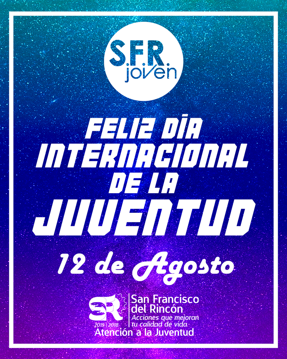 SFRjoven's tweet photo. FELIZ DÍA A TODA LA JUVENTUD https://t.co/6Zmj4teLRB