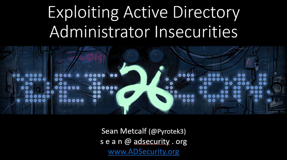 PyroTek3's tweet image. New ADSecurity.org post on my talks at #BlackHat2018 &amp;amp; #DEFCON26  this past week in Vegas. Slides are posted for both talks now.
adsecurity.org/?p=4019