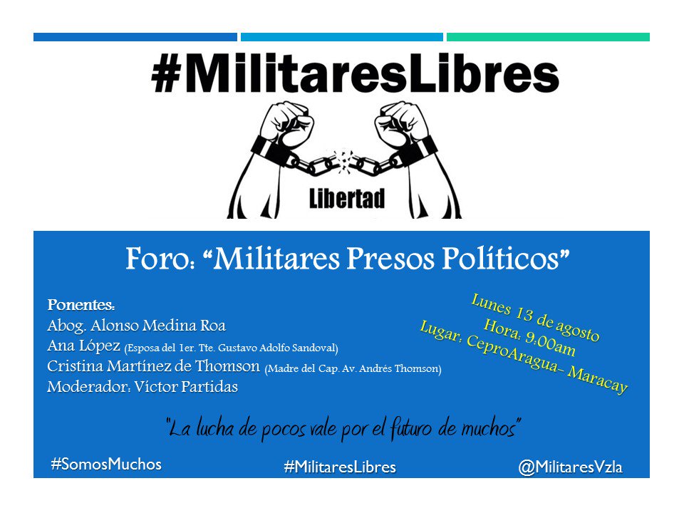 Los familiares y la Coalición por los derechos humanos y Democracia; Los invitamos al foro "Militares Presos políticos" mañana lunes 13/08/18.... los esperamos!!