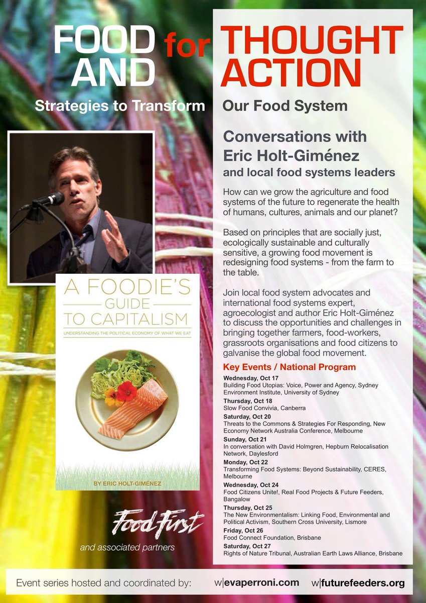 EviePerroni's tweet image. Very excited to announce the inaugural Food for Thought and Action Series - designed to spark dialogue and action to galvanise the food movement! Local food systems leaders will be joined by international guest @eholtgim from @foodfirstorg! #foodmovement #foodcitizensunite