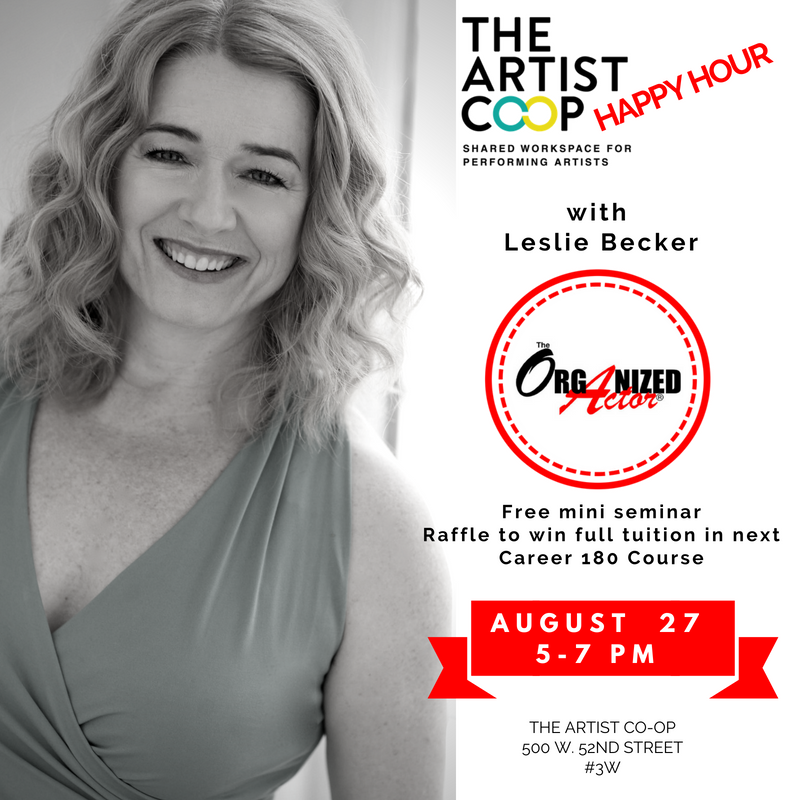 TheLeslieBecker's tweet photo. I've been invited to a #happyhour Join me @theartistcoop_ on August 27 for a free mini seminar. Raffling off FULL TUITION to my next Career180 Course! #career180 #organizedactor @OrganizedActor https://t.co/2dxWLOTW9t
