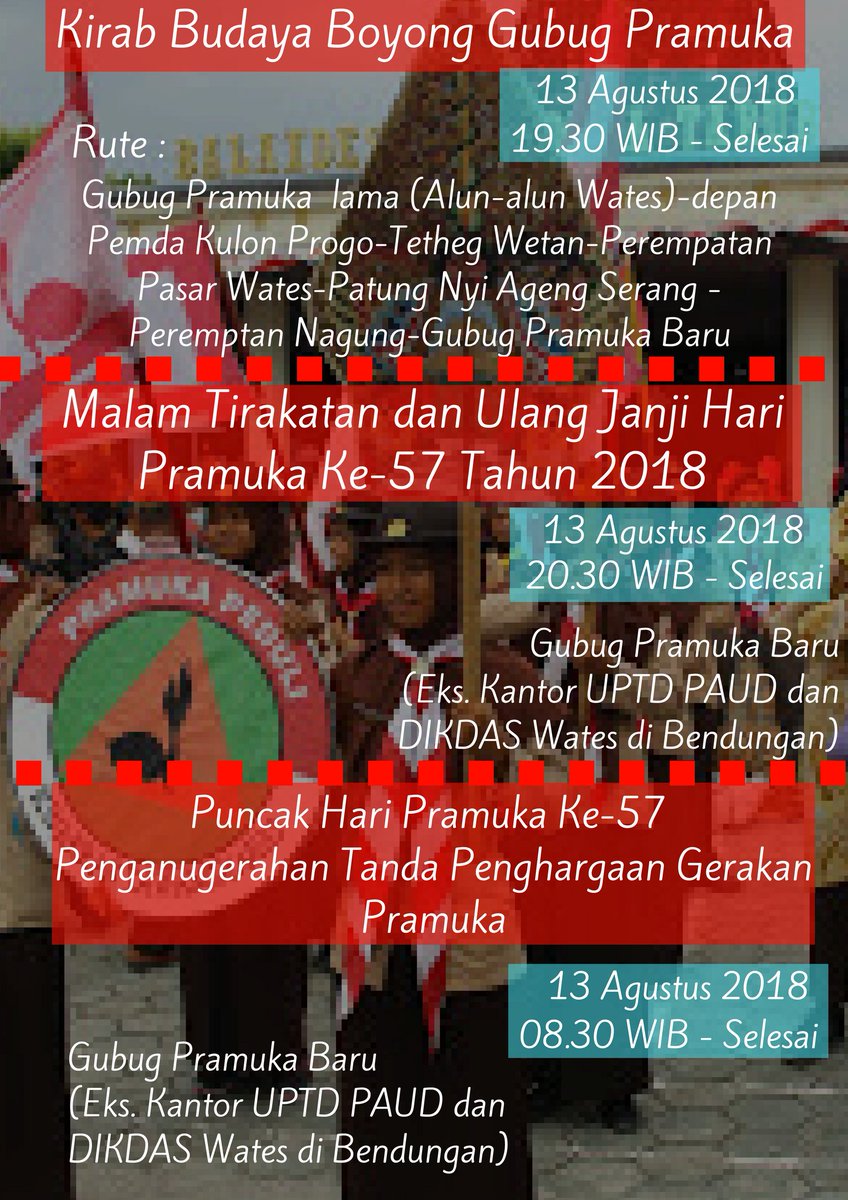 dinaskominfokp's tweet image. Malam Tirakatan dan Ulang Janji

📆 13 Agustus 2018
🕗 20.30 WIB
🏕 Gubug Pramuka Baru

Upacara Hari Pramuka atau Puncak Acara Hari Pramuka

📆14 Agustus 2018*
🕗 08.30 WIB
🏕 Gubug Pramuka Baru

*Ralat Poster

#KulonProgo
#TheJewelofJava