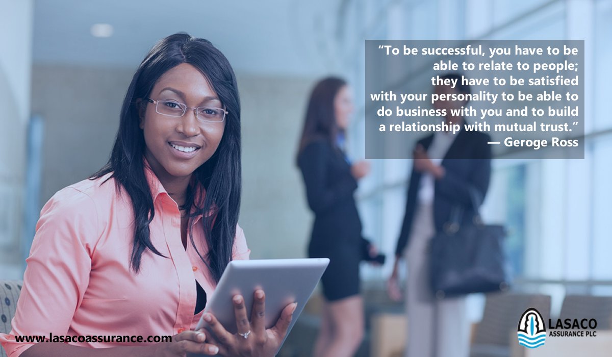 LASACOAssurance's tweet photo. “To be successful, you have to be able to relate to people; they have to be satisfied with your personality to be able to do business with you and to build a relationship with mutual trust.”
― Geroge Ross
#LASACOAssurance #Assurance #MondayMotivaton #inspirational https://t.co/jUgLyp5TG4