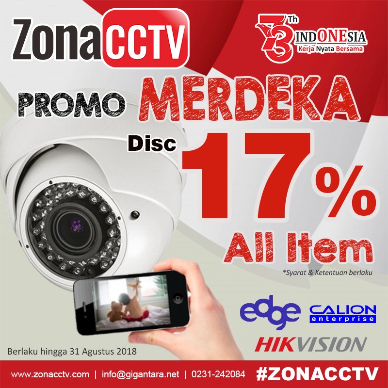 PROMO MERDEKA ZONACCTV.COM
Dalam rangka menyambut kemerdekaan RI ke 73, ZONACCTV.COM memberikan DISKON 17% untuk semua produk termasuk Paket CCTV mulai dari 2 s/d 8 kamera bisa custom.

#PromoMerdeka2018 #ZonaCCTV #CCTVOnline #PasangCCTV #Cirebon #Indramayu