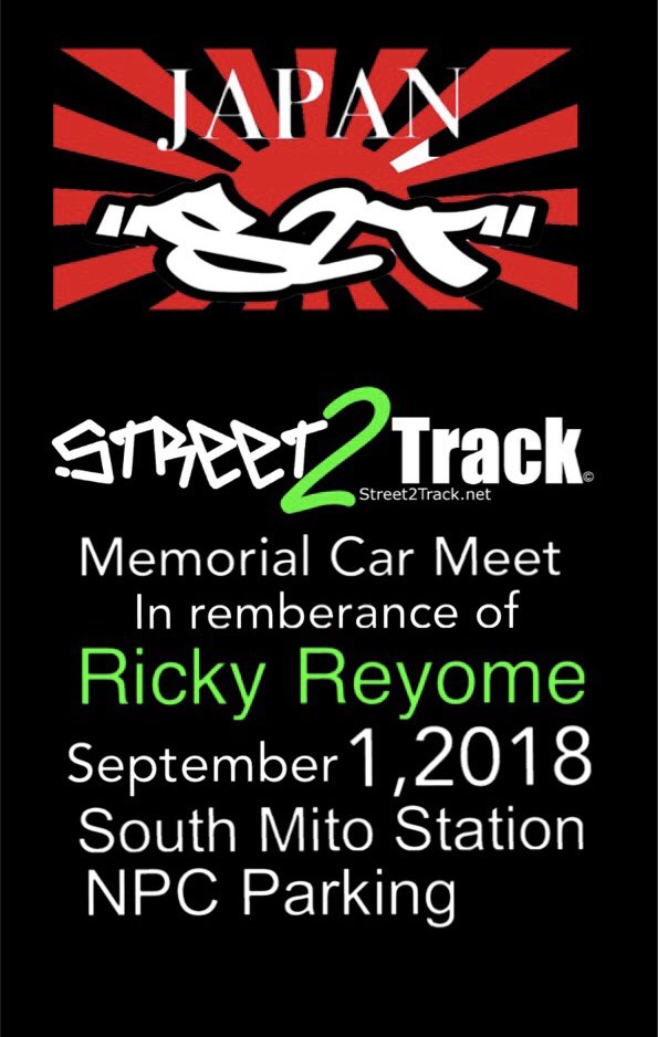 KikumotoTakuya's tweet image. Street2trackJapanでも9月1日に追悼ミーティングを開催しようと思います。
場所は水戸駅南口、NPCパーキングで時間はpm9:00〜です。
#street2track#s2t#street2trackjapan#defmotormechanic