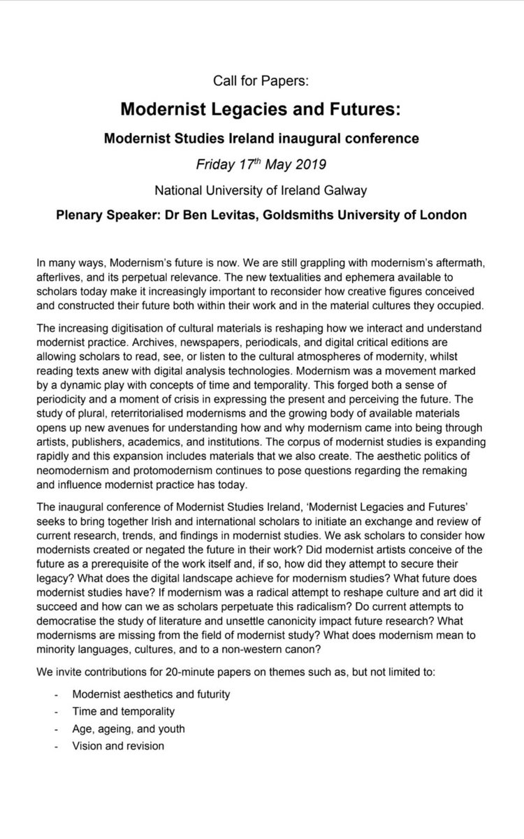 Mod_Ireland's tweet photo. CALL FOR PAPERS. We are delighted to announce our inaugural conference, Modernist Legacies and Futures, which will take place in NUI Galway on 17 May 2019. Deadline for submissions is 28 February.  See full CUP below! https://t.co/BsSqzItNFo