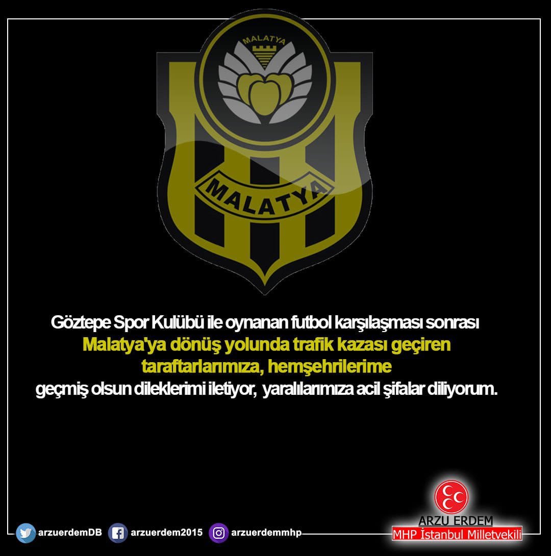 Göztepe Spor Kulübü ile oynanan futbol karşılaşması sonrası #Malatya'ya dönüş yolunda trafik kazası geçiren taraftarlarımıza, hemşehrilerime geçmiş olsun dileklerimi iletiyor, yaralılarımıza acil şifalar diliyorum. <a href="/YMSkulubu/">Yeni Malatyaspor</a>