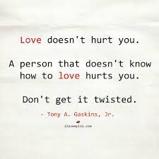 “Love doesn’t hurt you. A person that doesn’t know how to love hurts you. Don’t get it twisted.”-Tony A. Gaskins, Jr. It is ok to purge your life of #toxicrelationships You don’t have to be present for those who use and abuse you. #SelfCare #GoodRelationships #purgetoxicpeople