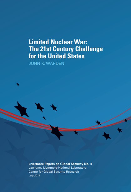 My latest, published in the <a href="/Livermore_Lab/">Lawrence Livermore National Laboratory</a> Papers on Global Security series -- "Limited Nuclear War: The 21st Century Challenge for the United States": cgsr.llnl.gov/content/assets…