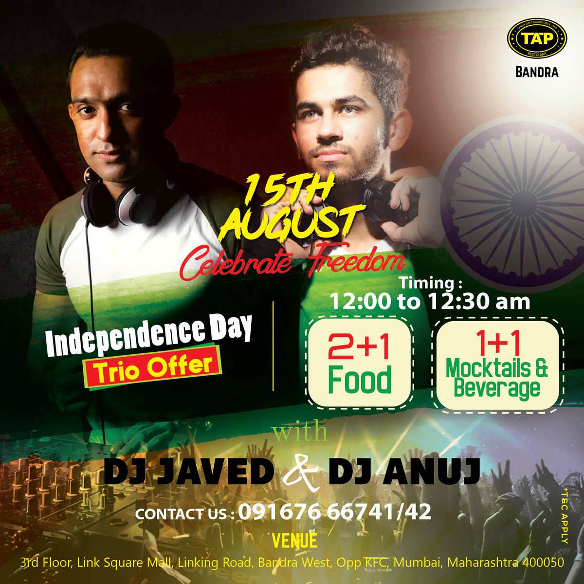 TAPRestorbar's tweet photo. Celebrate Freedom with DJ Javed &amp; DJ Anuj at TAP Bandra on 15th August, Wednesday from 12:00 PM to 12:30 AM.
RSVP: 9167666741 / 42
#TrioOffer #DJNight #Restaurant #Nightlife #TAP #Bandra #TAPRestobar #Mumbai #IndependenceDay #IndiaIndependence #71stIndependence #India #Indian https://t.co/iO8r6jBwQV