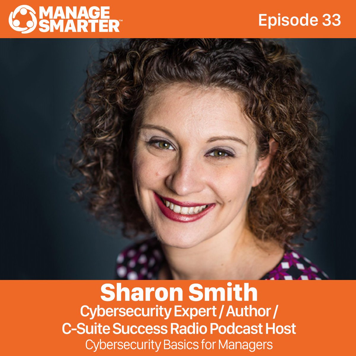 ManageSmartPod's tweet photo. #cyberattacks are one topic of our latest #ManageSmarter Podcast! Sharon Smith advises best practices to build a more secure #companyculture https://t.co/r3lm0u9qUZ Subscribe, Rate &amp; Review! https://t.co/B2lazKVzrS