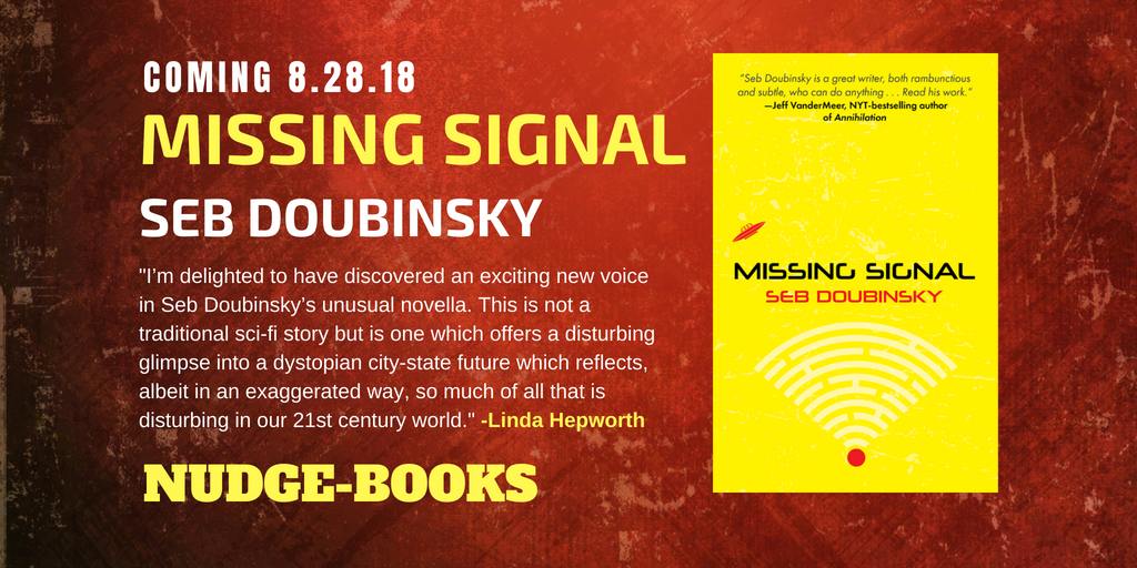 MeerkatPress's tweet photo. 5 stars for #MissingSignal from #Nudge-Books. We love #LindaHepworth's review of the latest in the #City-StatesCycle by @sebdoubinsky #scifi #literary #dystopianfiction #sebdoubinsky  @nudge_book @TheRealNudge @midpointnyc @Gazellian  https://t.co/Poqwrq9FUu https://t.co/9qsapwtcOF