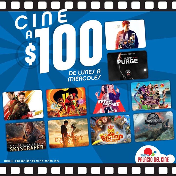 Oferta válida de lunes a miércoles en Santo Domingo en los cines de: Occidental Mall, Bella Vista Mall, Sambil, Av. Venezuela, Bella Terra Mall en Santiago, Higüey Multiplaza y San Francisco de Macorís. *No aplica en Bluemall, Ágora Mall. SOLO APLICAN EN TANDAS 2D.
