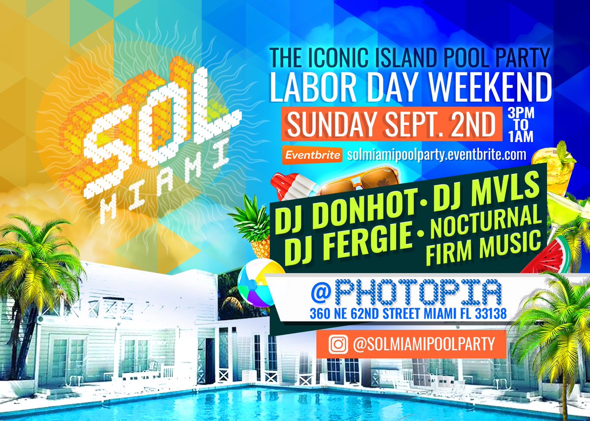 IAM_MVLS's tweet photo. @SolMiamiPoolParty #SolMiami returns
#LABORDAYWEEKEND SUN. SEPTEMBER 2ND. 3pm-1am βοΈπ―ββοΈππΌββοΈ
Miami's hottest pool party series continues @ #PHOTOPIAMIAMI
360 NE 62nd Street, Miami Fl. 33138
Get your limited early bird special tickets online.
https://t.co/xsjW9umhyi https://t.co/l4W59Wu9ud