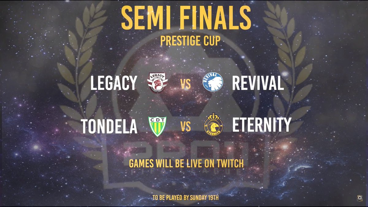 Here are the confirmed Prestige Cup semi final matchups.

🇺🇳 LEGACY vs Revival 🇳🇱

🇵🇹 CD Tondela eSports vs <a href="/Eternity_FIFA/">Eternity</a> 🇫🇷

Good luck to all teams involved! 🏆