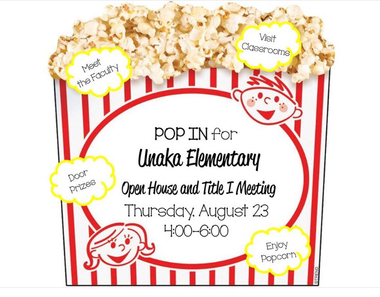 UnakaElementary's tweet photo. Come see us and meet your child’s teachers! Enjoy popcorn and door prizes. See you there! https://t.co/zzF1p2JRbO