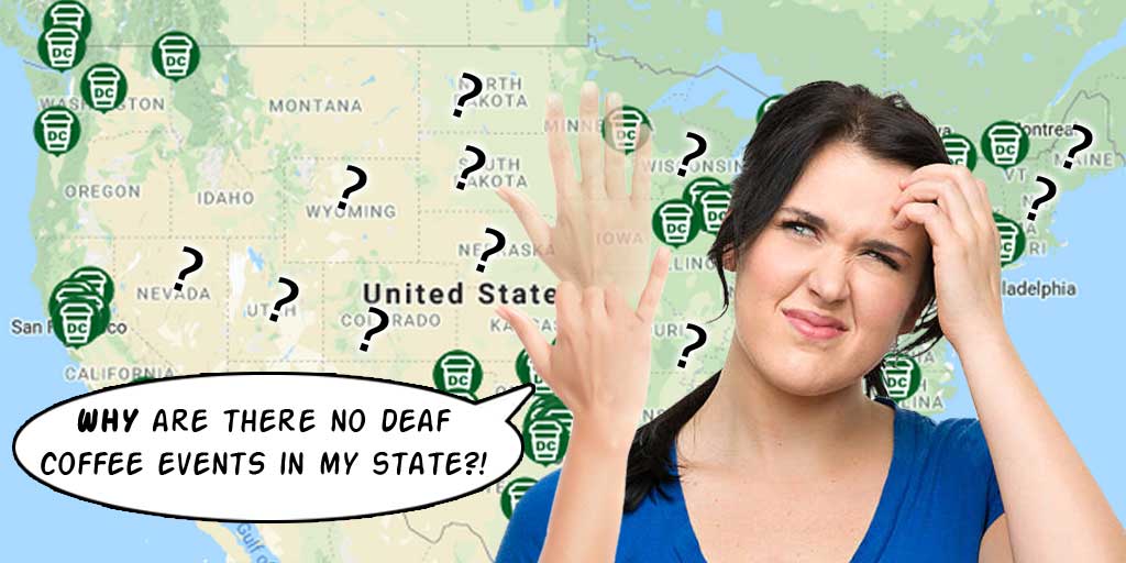 deafcoffee's tweet photo. This lady wants to know WHY there are no deaf coffee events listed in her state on https://t.co/cORiWK1pMC! 🤔 Please help? Spread the word &amp; encourage the deaf coffee event hosts to submit their events! 🤟☕️ https://t.co/xTkUF1o3xD https://t.co/H8O7Z7rxRR