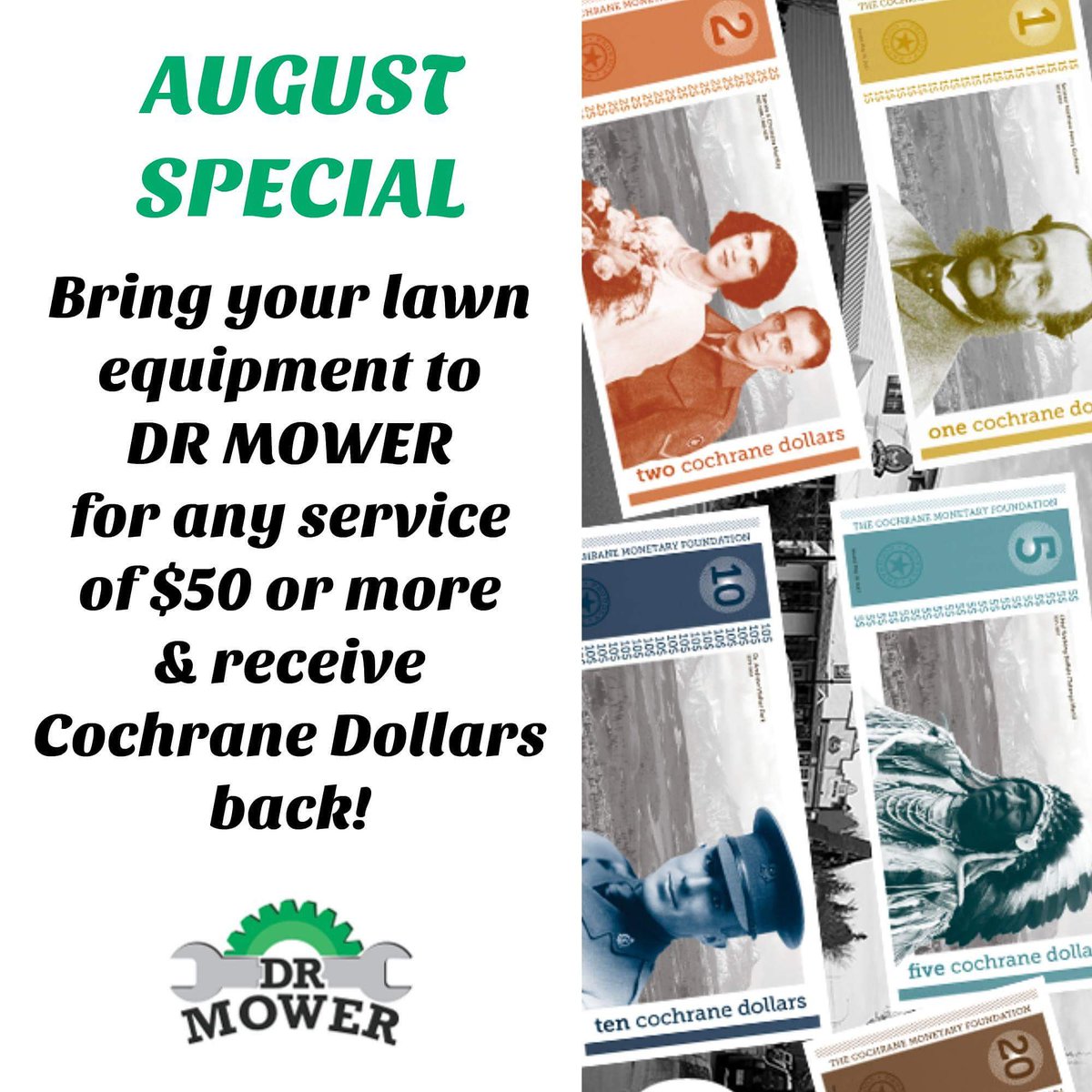 Bring your lawn maintenance equipment into DR Mower for service &amp; receive the <a href="/CochraneDollar/">Cochrane Dollar</a> back! #localcurrency #shoplocal