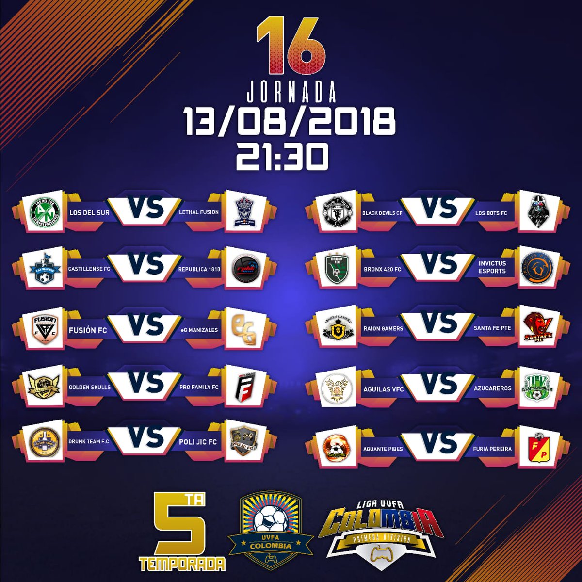 EFAColombia's tweet photo. Vive con nosotros lo mejor de las jornadas 15 y 16 de la Liga @UVFAColombia ⚽🕹⚽

Hoy una noche excelente llena de juegos importantes para definir los equipos favoritos a alcanzar el título de la temporada 🏅🏆🏅

Agradecimiento especial a nuestros diseñadores @OladxM https://t.co/4UpGvKTu1G
