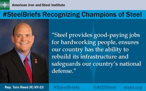 aisisteel's tweet image. This week's #SteelBriefs profile recognizes @RepTomReed (NY-23) for continuing to be an advocate for our industry, our steelworkers and their families. Read more: ow.ly/ANBj30lo9A0