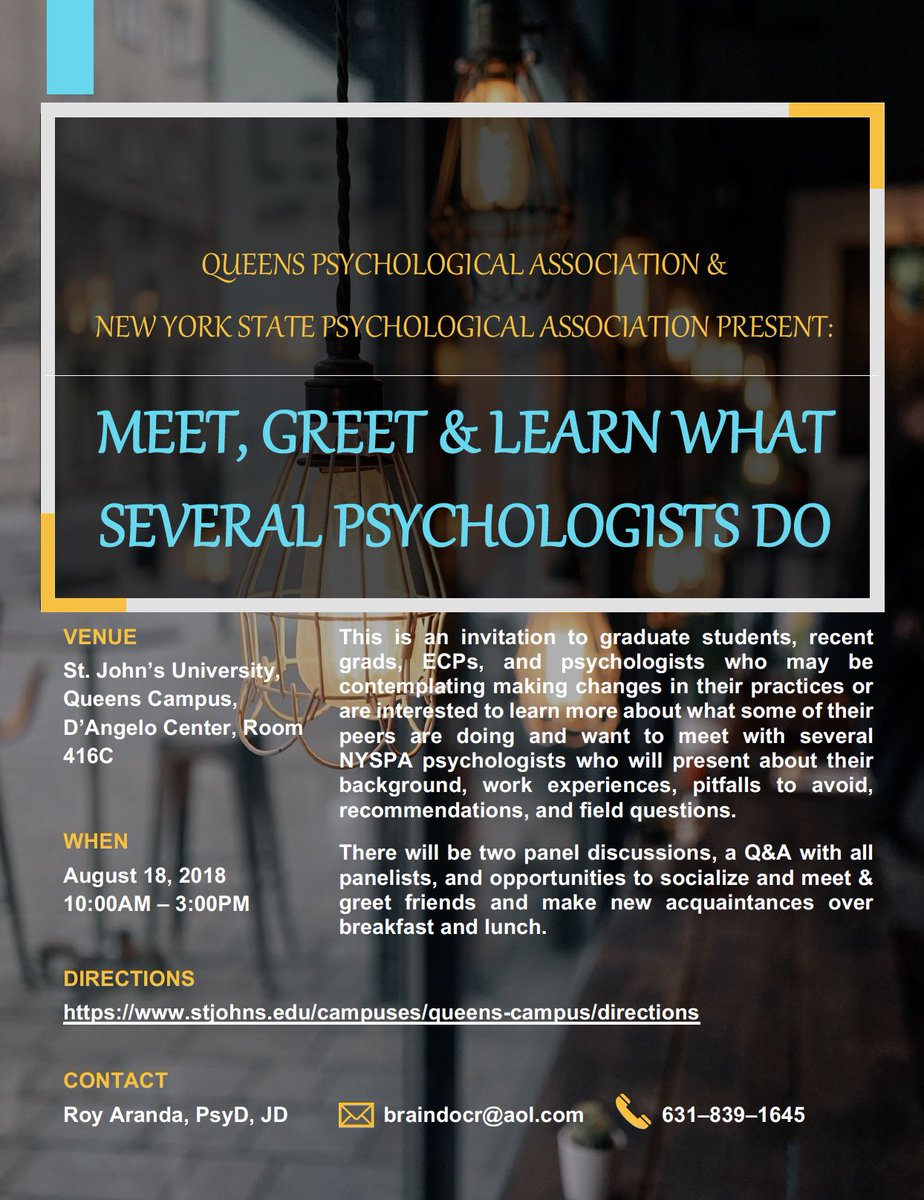 NYSPA &amp; QPA Present: Meet, Greet &amp; Learn What Psychologists Do - August 18, 2018 - St. John's University, Queens Campus - View Flyer for more information: cdn.ymaws.com/www.nyspa.org/…
