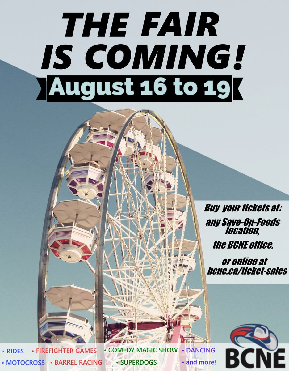 The BCNE Fair starts August 16th! See you there!

Buy your tickets at Save-On-Foods, the BCNE office, or online at bcne.ca/ticket-sales