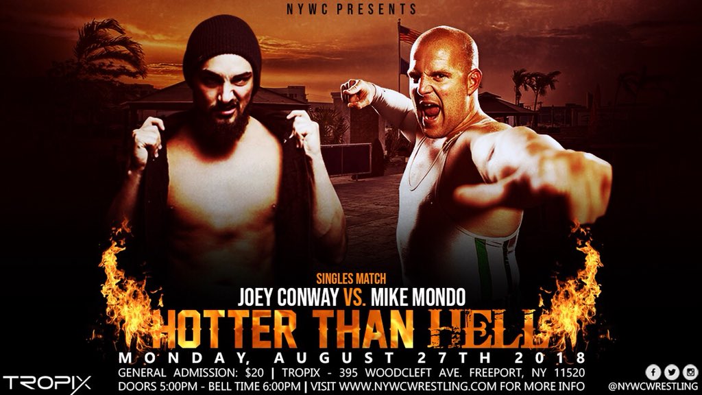 NYWCWRESTLING's tweet photo. We are coming at you live on Monday night, August 27th from Tropix on the Mile in Freeport!! @MikeMondo83 returns to back to an NYWC ring to take on @JoeyConway_  in a return bout from the Beer Garden! Don’t miss out! Tix are still available for this extravaganza!! #RAW #TROPIX https://t.co/ojfSXePlM6