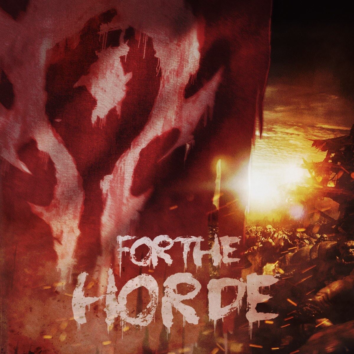#FortheHorde
