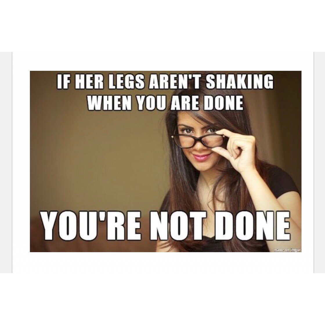 Mmmm #memes #sexy #legs” .