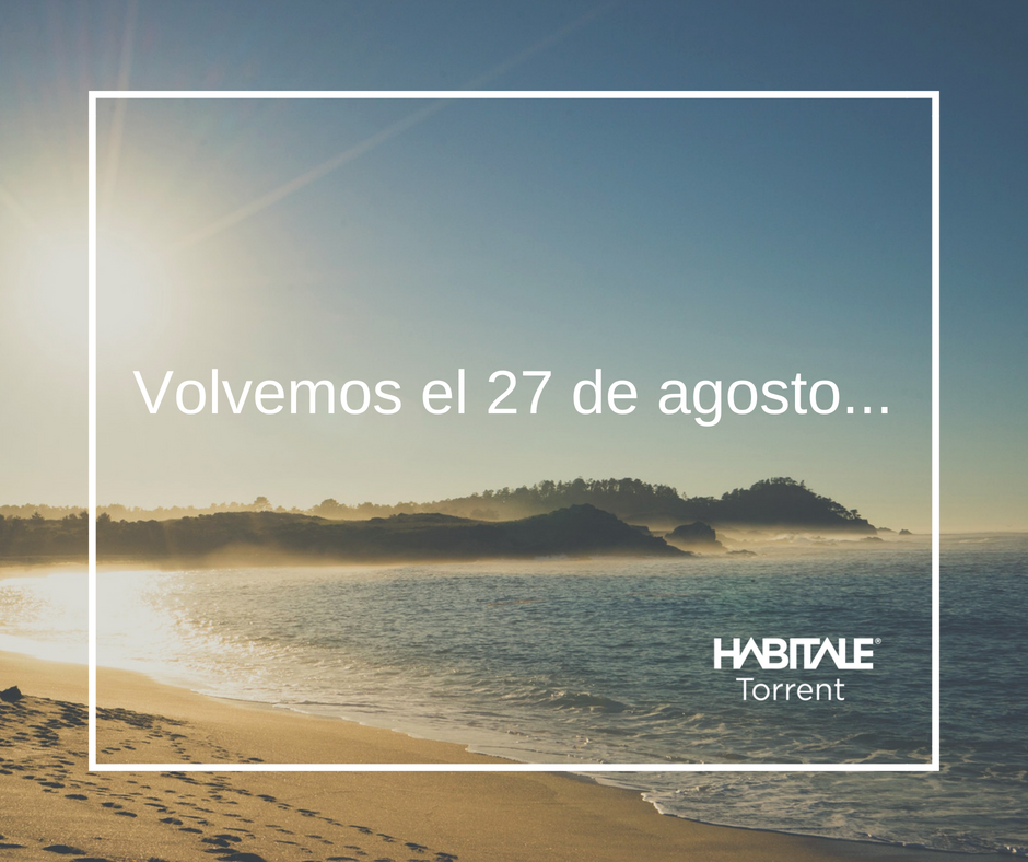 HabitaleTorrent's tweet photo. Nos hemos tomado unos días de descanso, para coger fuerzas y volver al 200%. Mientras podéis visitar nuestra web https://t.co/TuPqJwCta1 o mandarnos un 📧 a info@habitaletorrent.com. ¡FELIZ VERANO! 😉 #vacaciones #vacaciones2018 #Verano2018 https://t.co/It9rm9qfM3