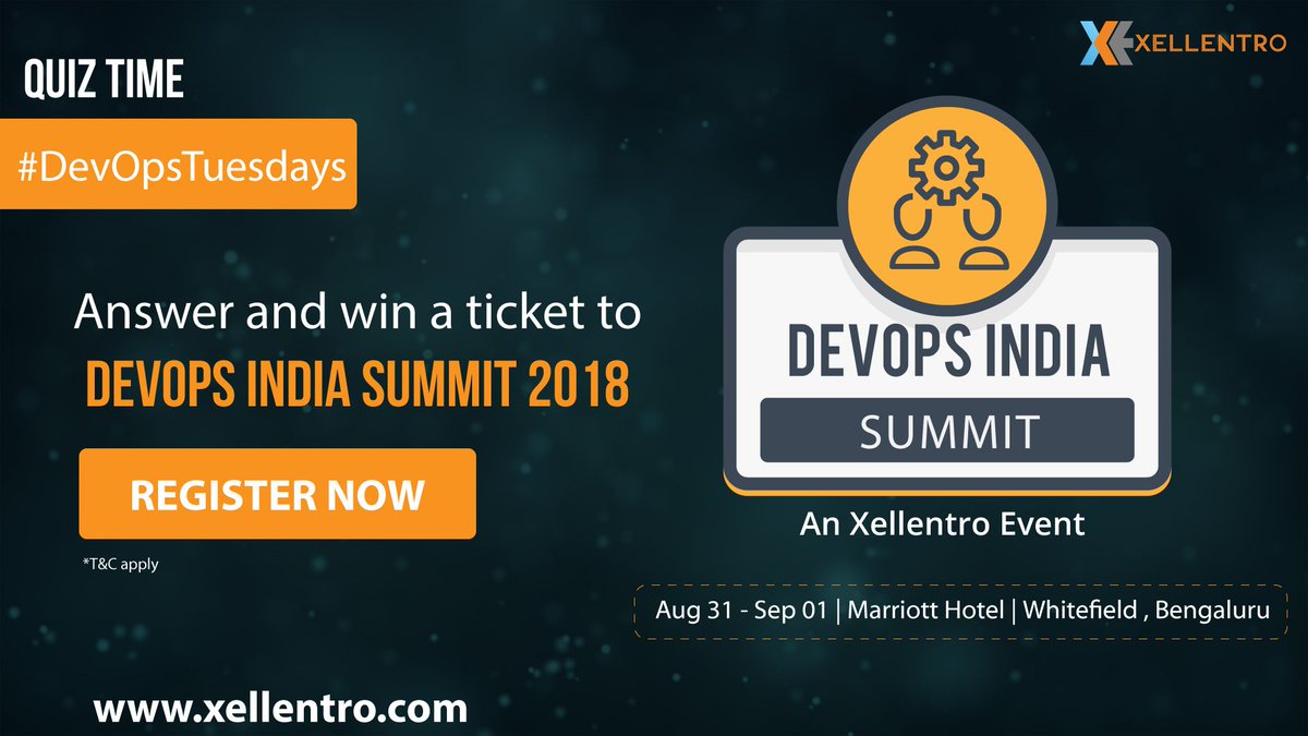 xellentro's tweet photo. Time to quiz. Are you ready? Go participate https://t.co/N94flKX7FX and win a free ticket to DevOps India Summit 2018
#DOIS2018 #DevOpsTuesdays #DevOpsIndiaSummit2018 https://t.co/GiblO0Vsa1