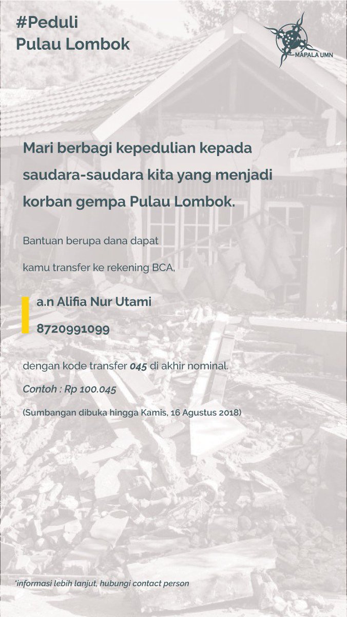 Mapala UMN membuka Penggalangan Dana untuk saudara2 di Lombok. Ayo bantu saudara2 kita di Pulau Lombok! Info lengkapnya silahkan baca digambar di bawah ini :)