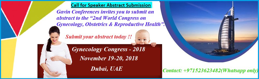 Call for Speaker Abstract submission – Gynecology Congress 2018

Gavin Conferences invites you to submit an abstract to the “2nd World Congress on Gynecology, Obstetrics & Reproductive Health”. See abstract submission guidelines and schedule.

…necologycongress.gavinconferences.com/Abstract_submi…