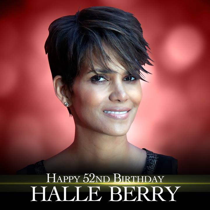 Happy 52nd birthday to actress Halle Berry!    