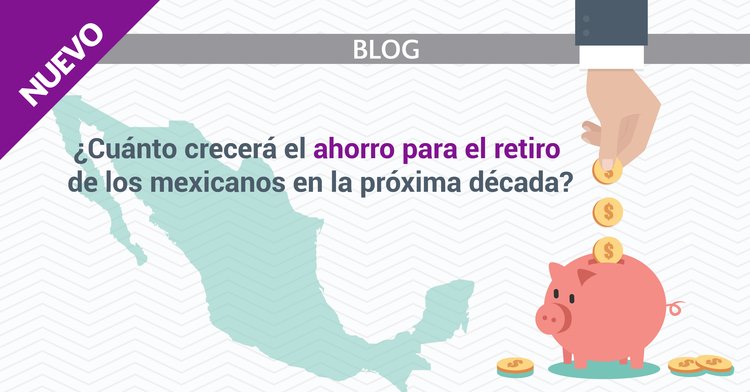 CONSAR_mx's tweet photo. ¿Cuánto crecerá el #ahorro para el #retiro de los mexicanos en la próxima década?, descúbrelo en la nueva entrada el #BlogCONSAR: https://t.co/1zoseNNKWd https://t.co/PHyXXuCaQN