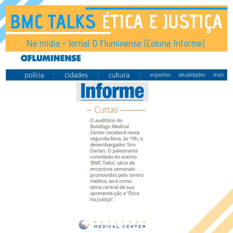 BMC_Oficial_RJ's tweet photo. Ontem, dia 13, a coluna 'Informe', do jornal O Fluminense, destacou a participação do desembargador Siro Darlan no ciclo de palestras BMC TALKS.
#BotafogoMedicalCenter #bmctalks #Palestra #CentroMédico #SaiuNaImprensa #NaMídia #Clipping #assessoriadeimprensa https://t.co/IUTtmg8BAb