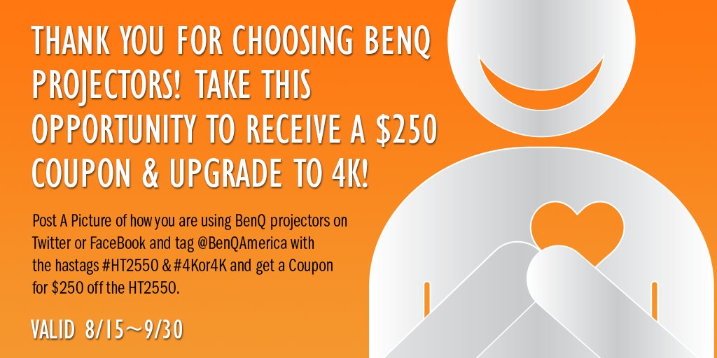 BenQAmerica's tweet photo. Thank you for using BenQ projectors! Take the chance to receive $250 coupon & upgrade to 4K! Post a picture of how you are using BenQ projectors on FaceBook, and tag BenQNorthAmerica #HT2550 #4Kor4K. Get $250 coupon off the HT2550. Valid: 8/15~9/30 https://t.co/Z6uHQsTHYE