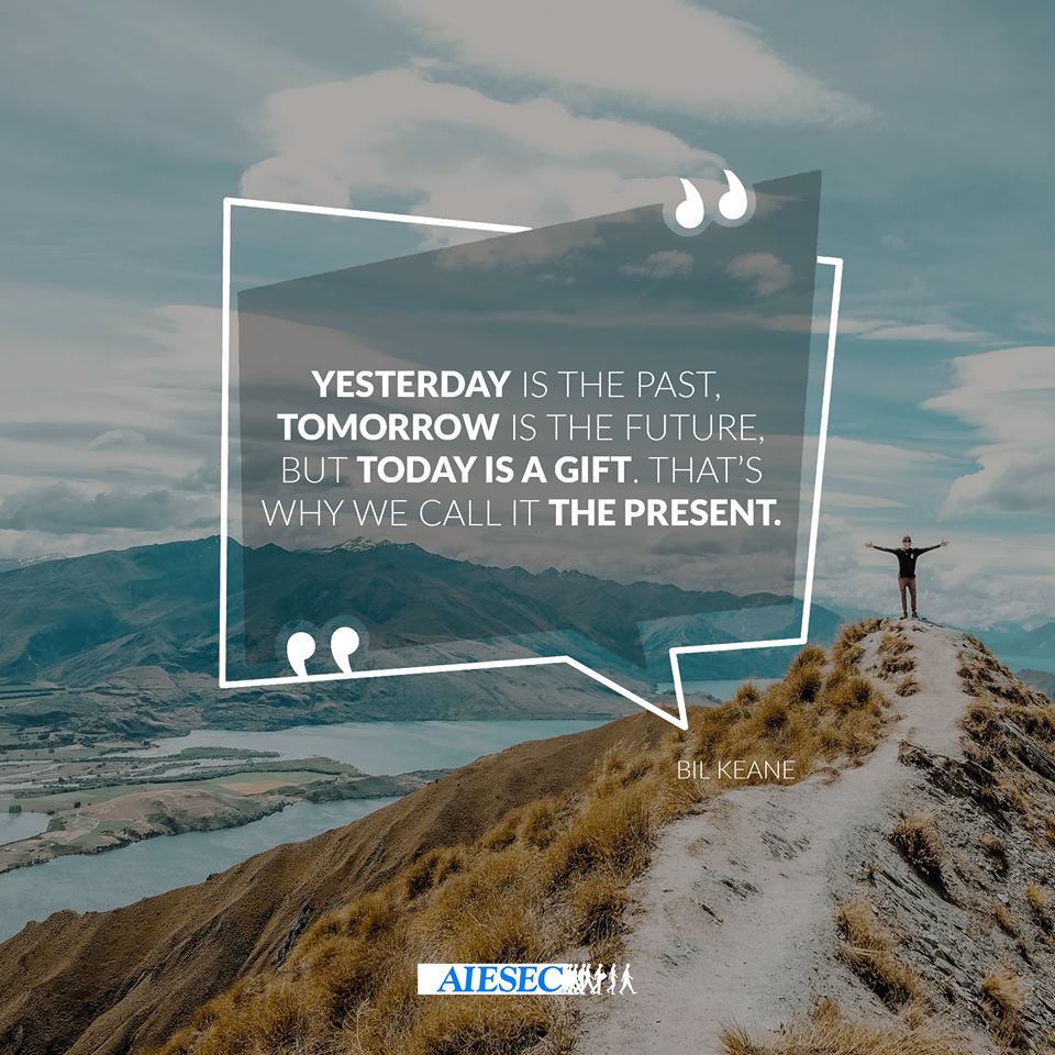 AIESEC's tweet photo. Don't let your past mistakes ruin your life. Just enjoy you present because it's a gift. https://t.co/XnW5cBsOZa