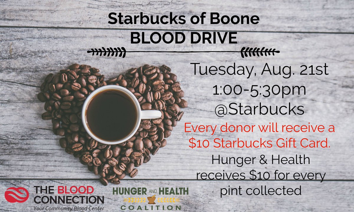 CoHunger's tweet image. We're partnering with @Starbucks, and @BloodConnection for the Starbucks Blood Drive on August 21st! Go to donate.thebloodconnection.org or call 828-619-0408 to schedule your appointment. Every donation gets a $10 Starbucks Gift Card. We receive a $10 donation for every pint! Come out!