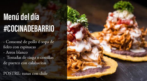 ¿Ya saliste a comer? Prueba nuestro menú #CocinadeBarrio