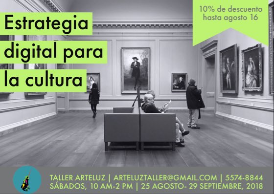 arteycultura's tweet photo. ¿Buscas desarrollar la estrategia digital para tu proyecto cultural? Aprovecha el descuento e inscríbete en este curso en @tallerarteluz. ¡Comienza el 25 de agosto! Consulta el temario: https://t.co/O4SqhhE9HG https://t.co/NeBpKV0HAU