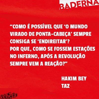 editoraveneta's tweet image. TAZ, de Hakim Bey, novo lançamento da Coleção Baderna. #taz #baderna