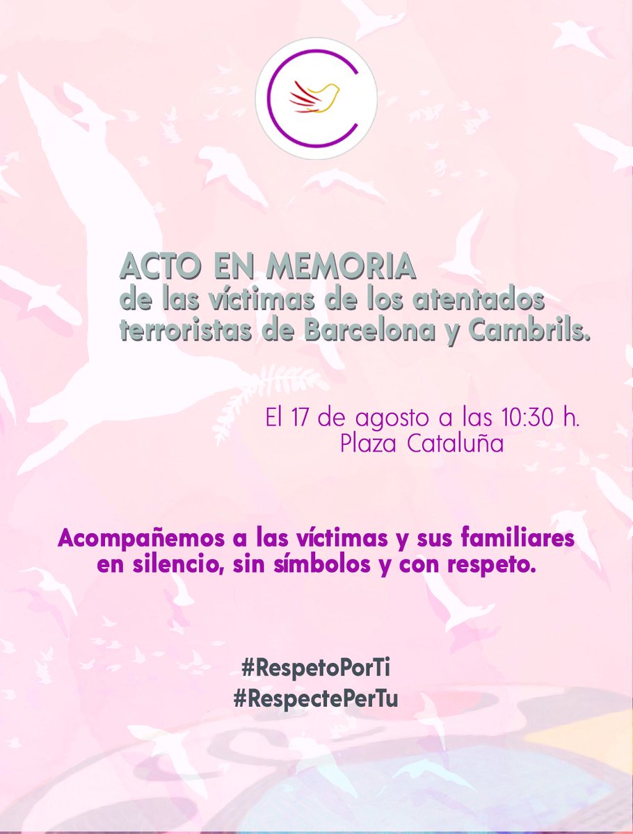RecuperemElSeny's tweet photo. Acompáñanos al acto en memoria de las víctimas de los atentados de Barcelona y Cambrils en 2017. El #17A saldremos unidos en silencio, sin símbolos y con respeto! 

🕊️ No olvides llevar una prenda blanca🕊️

#RespetoPorTi ❤️ #RespectePerTu 💛 #UnSoloCorazon ❤️ #UnSolCor https://t.co/qlYvGv5bzp