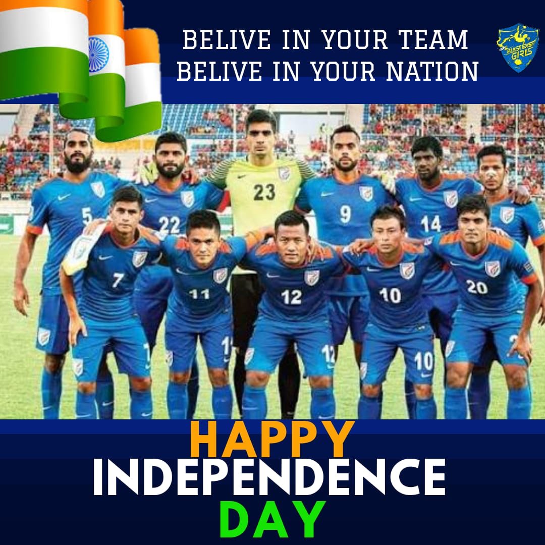 BlastersGirls's tweet photo. The @BlastersGirls wishing u a Happy Independence Day @IndSuperLeague @KeralaBlasters https://t.co/SNjK3k7etz
