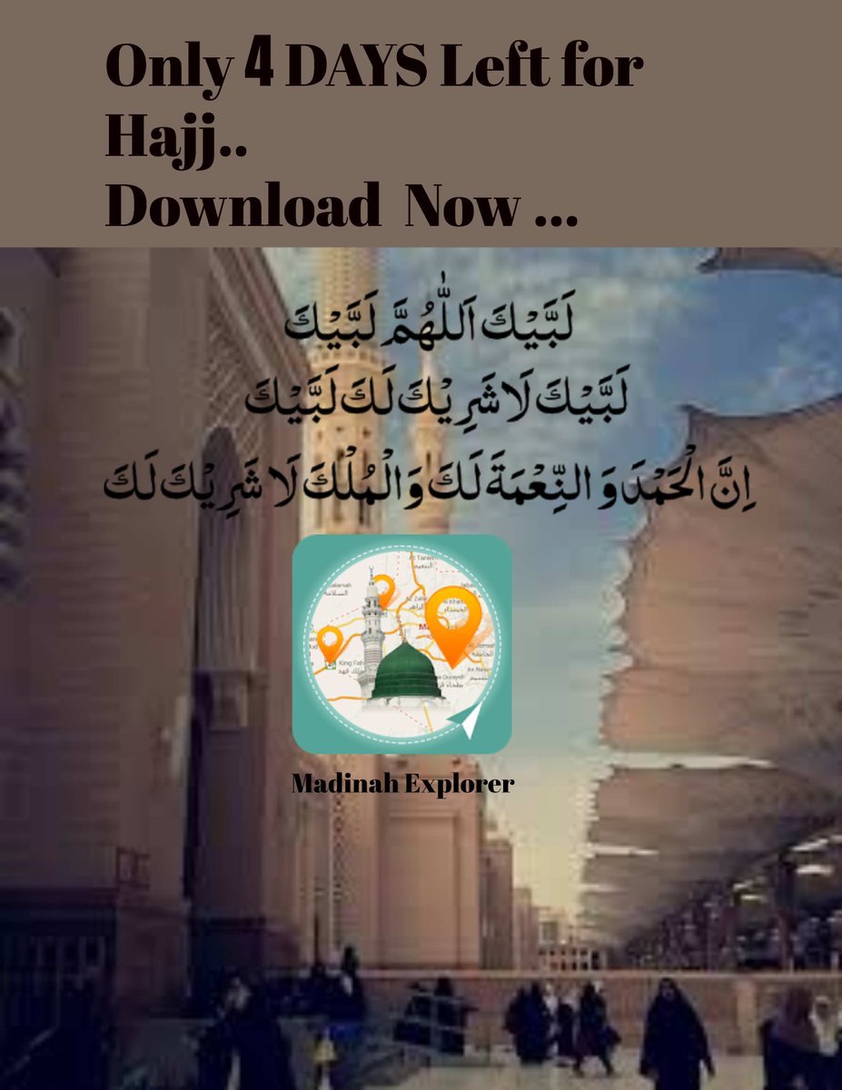 ConnectTechno's tweet image. hurry up! only 4 days left for 
#Hajj2018
#Download now! #MadinahExplorer 
#android bit.ly/2mvQ8jf
#iOS apple.co/2O4BQT6

#Muslim #Madinah #Makkah #travel #Hajj #umrah #Islam @Official_PIA @Saudi_Airlines @ShaheenAirline
@hidaayah @TurkishAirlines @qatarairways