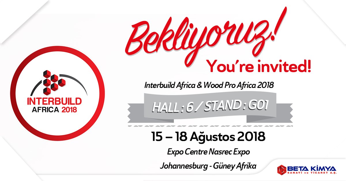 betakimya_as's tweet photo. Interbuild Africa & Wood Pro Africa 2018 Fuarı'nda sizleri de aramızda görmekten mutluluk duyarız.
#BetaKimya #webondtheworld #westicktogether #adhesive #mitreapel #apel #SevgiyleBirleştiriyoruz #interbuildexpo #woodpro https://t.co/DVG1aEp63H