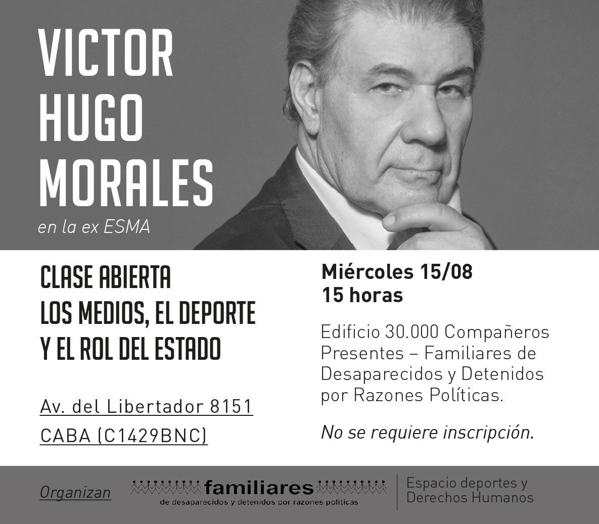 ¡HOY! A las 15 hs lxs esperamos en el <a href="/espacio_memoria/">Espacio Memoria</a> junto a <a href="/VHMok/">Víctor Hugo Morales</a> para la clase abierta sobre “Los medios, el deporte y el rol del Estado”.